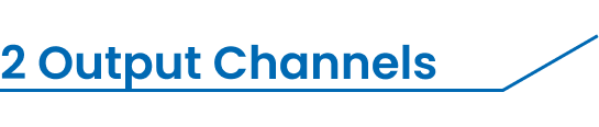 2 Output Channels