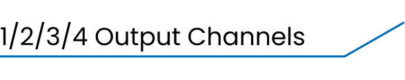 1 2 3 4 Output Channels